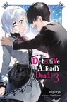 The Detective Is Already Dead, Vol. 3 - Nigozyu Nigozyu ; Umibouzu Umibouzu - 9781975325794