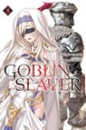 Goblin Slayer, Vol. 8 (light novel) - Kumo Kagyu ; Noboru Kannatuki - 9781975331788