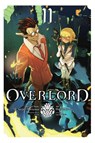 Overlord, Vol. 11 (manga) - Emily Balistrieri ; Hugin Miyama ; Kugane Maruyama ; Satoshi Oshio - 9781975332303