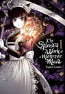 The Splendid Work of a Monster Maid, Vol. 1 - Eleanor Summers ; Lys Blakeslee ; Yugata Tanabe - 9781975334970