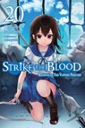 Strike the Blood, Vol. 20 (light novel) - Gakuto Mikumo ; Manyako Manyako - 9781975338541