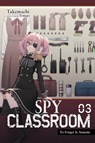 Spy Classroom, Vol. 3 (light novel) - Tomari Takemachi - 9781975338824