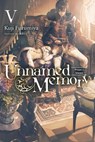 Unnamed Memory, Vol. 5 (light novel) - Kuji Furumiya ; chibi - 9781975339685