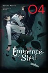The Eminence in Shadow, Vol. 4 (light novel) - Daisuke Aizawa ; Nathaniel Thrasher ; Touzai Touzai - 9781975341848