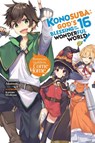 Konosuba: God's Blessing on This Wonderful World!, Vol. 16 (light novel) - Kevin Steinbach ; Kurone Mishima ; Natsume Akatsuki - 9781975342050