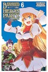 Banished from the Hero's Party, I Decided to Live a Quiet Life in the Countryside, Vol. 6 (manga) - Dale DeLucia ; Dayeun Kim ; Masahiro Ikeno ; Yasumo Zappon - 9781975342807