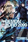 Demon Lord 2099, Vol. 2 (light novel) - Daigo Murasaki ; Kureta - 9781975343033