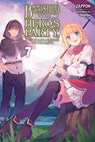 Banished from the Hero's Party, I Decided to Live a Quiet Life in the Countryside, Vol. 7 (light novel) - Zappon ; Yasumo - 9781975343279