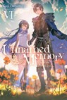 Unnamed Memory, Vol. 6 (light novel) - Kuji Furumiya ; chibi - 9781975343378