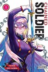 Chained Soldier, Vol. 1 - Takahiro ; Yohei Takemura ; Brandon Bovia - 9781975346096