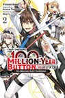 I Kept Pressing the 100-Million-Year Button and Came Out on Top, Vol. 2 (manga) - Luke Hutton ; Mokyu Mokyu ; Syuichi Tsukishima ; Yutaro Shido - 9781975350697