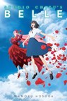 Studio Chizu's BELLE - Mamoru Hosoda - 9781975350963