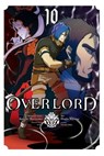 Overlord, Vol. 10 (manga) - Kugane Maruyama ; Hugin Miyama ; so-bin ; Satoshi Oshio - 9781975357405
