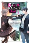 The Detective Is Already Dead, Vol. 5 - Nigozyu Nigozyu ; Taylor Engel - 9781975360122