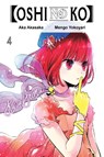 [Oshi No Ko], Vol. 4 - Abigail Blackman ; Aka Akasaka ; Mengo Yokoyari ; Taylor Engel - 9781975363239