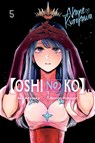 [Oshi No Ko], Vol. 5 - Abigail Blackman ; Aka Akasaka ; Mengo Yokoyari ; Taylor Engel - 9781975363246