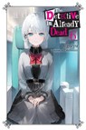 The Detective Is Already Dead, Vol. 6 - Nigozyu Nigozyu ; Taylor Engel ; Umibouzu Umibouzu - 9781975368975