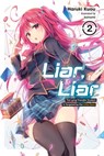 Liar, Liar, Vol. 2 - Haruki Kuou ; Kevin Gifford ; Konomi Konomi - 9781975370619