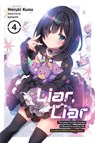 Liar, Liar, Vol. 4 - Haruki Kuou ; Kevin Gifford ; Konomi Konomi - 9781975370657