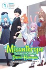 A Misanthrope Teaches a Class for Demi-Humans, Vol. 1 - Kurusu Natsume ; Linda Liu ; Sai Izumi - 9781975371050