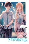Days with My Stepsister, Vol. 3 (light novel) - Eriko Sugita ; Ghost Mikawa ; Hiten Hiten - 9781975372071