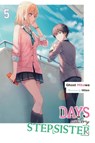 Days with My Stepsister, Vol. 5 (light novel) - Eriko Sugita ; Ghost Mikawa ; Hiten Hiten - 9781975372118