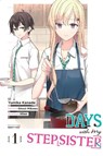 Days with My Stepsister, Vol. 1 (manga) - Dietrich Premier ; Eriko Sugita ; Ghost Mikawa ; Hiten Hiten - 9781975372156