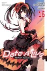 Date a Live, Vol. 16 (Light Novel): Refrain Kurumi - Koushi Tachibana - 9781975372439