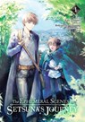 The Ephemeral Scenes of Setsuna's Journey, Vol. 1 (manga) - Andria McKnight ; Kan Terasato ; Rokusyou • Usuasagi ; Sime Sime - 9781975374181