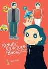 Adults' Picture Book: New Edition, Vol. 1 - Alexis Eckerman ; Kei Itoi ; Stephen Paul - 9781975375898