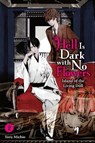Hell Is Dark with No Flowers, Vol. 2 (light novel) - Yoru Michio - 9781975379407