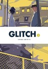 Glitch, Vol. 3 - Abigail Blackman ; Eleanor Summers ; Shima Shinya - 9781975379612