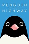 Penguin Highway - Tomihiko Morimi - 9781975382605