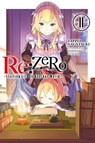Re:ZERO -Starting Life in Another World-, Vol. 11 (light novel) - Jeremiah Bourque ; Shinichirou Otsuka ; Tappei Nagatsuki - 9781975383183