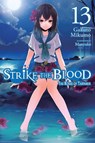 Strike the Blood, Vol. 13 (light novel) - Gakuto Mikumo ; Manyako Manyako - 9781975384838