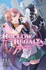 Hollow Regalia, Vol. 4 (light novel) - Gakuto Mikumo ; Miyuu Miyuu - 9781975387778