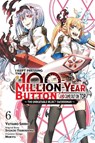 I Kept Pressing the 100-Million-Year Button and Came Out on Top, Vol. 6 (manga) - Luke Hutton ; Mokyu Mokyu ; Syuichi Tsukishima ; Yutaro Shido - 9781975391201