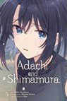 Adachi and Shimamura, Vol. 5 (manga) - Alexis Eckerman ; Eleanor Summers ; Hitoma Iruma ; Moke Yuzuhara - 9781975394448