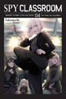 Spy Classroom Short Story Collection, Vol. 4 (light novel) - Nathaniel Hiroshi ; Takemachi Takemachi ; Thrasher Tomari - 9781975397142
