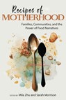 Recipes of Motherhood - Sarah Morrison - 9781975508128