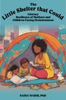 The Little Shelter That Could - Sadia Warsi - 9781975509590