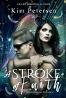 A Stroke of Faith - PETERSEN,  Kim - 9781975727697
