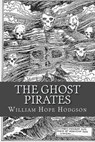 The Ghost Pirates - William Hope Hodgson - 9781975924232