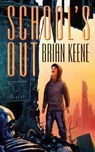 School's Out - Brian Keene - 9781976014154