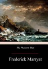 The Phantom Ship - Frederick Marryat - 9781976094750