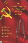 The Mosin Nagant Performance Tuning Handbook - David Watson - 9781976700941
