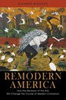Remodern America - Richard Bledsoe - 9781977200006