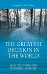 The Greatest Decision in the World - CHARLES PRESTON - 9781977218933