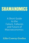 Shamanomics - Giles Conway-Gordon - 9781977226853