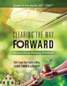 Clearing the Way Forward - Personal Estate Planning Workbook - Gustin D Fox-Smith - 9781977237576